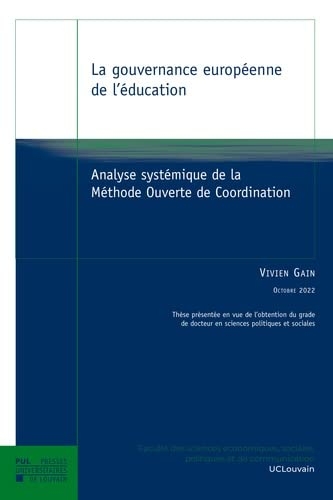 La gouvernance européenne de l'éducation: Analyse systémique de la Méthode ouverte de coordination