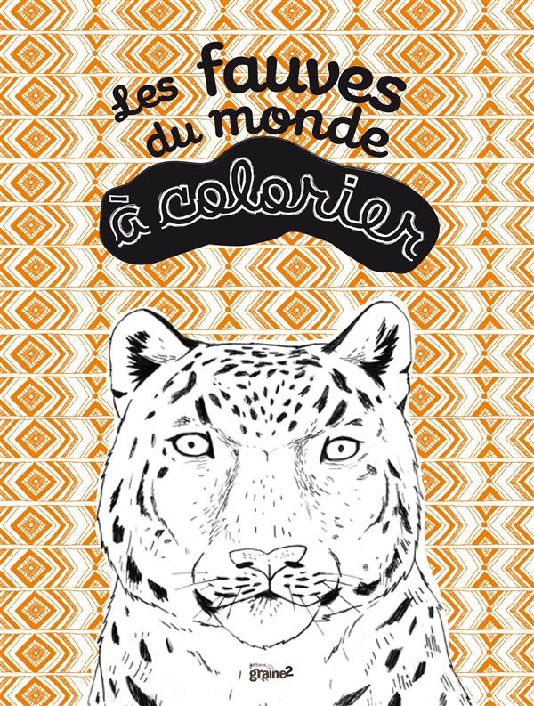 Les fauves du monde à colorier