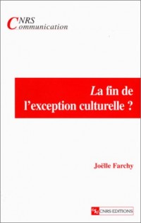 Fin de l'exception culturelle ?