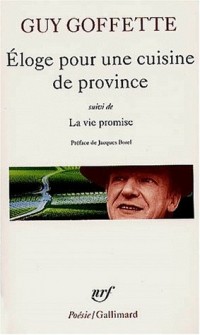 Eloge pour une cuisine de province - La Vie promise