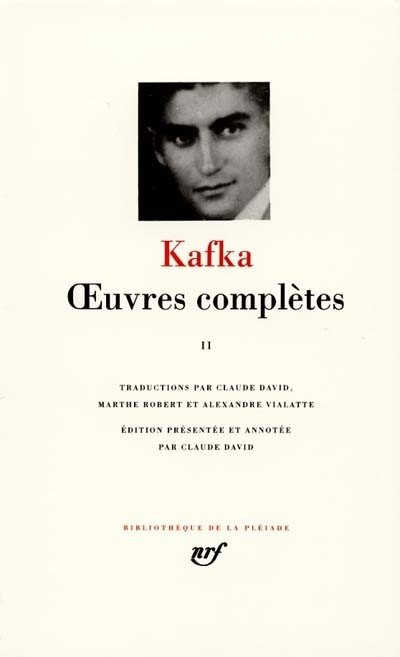 Kafka : Oeuvres complètes, tome 2