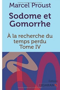 Sodome et Gomorrhe: A la recherche du temps perdu - Tome IV