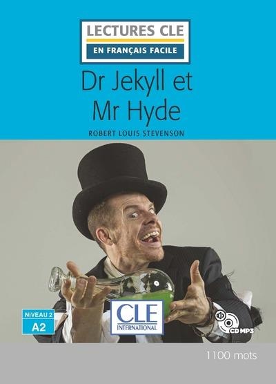 Dr Jekyll et Mr Hyde - Niveau 2/A2 - Lecture CLE en français facile - Livre + CD - Nouveauté