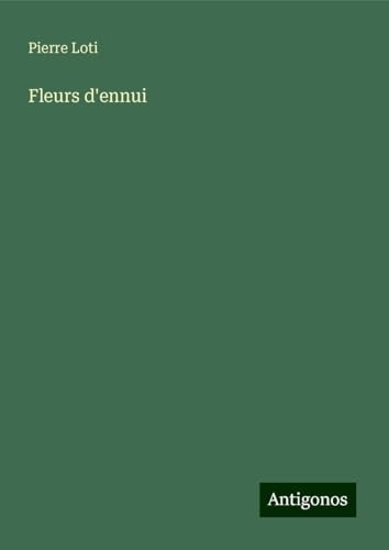 Fleurs d'ennui [9783386632935]