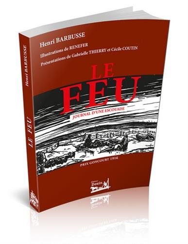 Le Feu : Journal d'une escouade