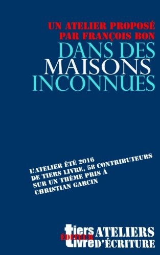 Dans des maisons inconnues