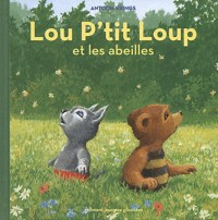 Lou P'tit Loup et les abeilles