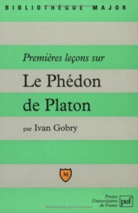 PremiÃ¨res leÃ§ons sur le PhÃ©don de Platon