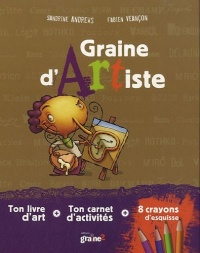 Graine d'artiste : Coffret avec un livre d'art, un carnet d'activités et 8 crayons d'esquisse