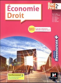 Ressources plus - ECONOMIE-DROIT 2de BAC PRO - Éd. 2018 - Manuel élève