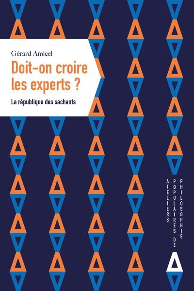 Doit-on croire les experts ?