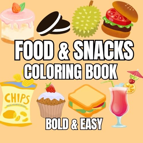 Food & Snacks Coloring Book: Artistic Escapades with Tasty Treats [9798304661713]