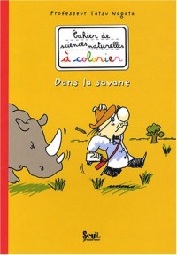 Cahier de sciences naturelles à colorier : Dans la savane
