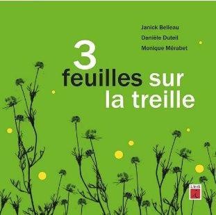 3 Feuilles Sur la Treille