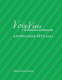 Voix Vives de Méditerranée en Méditerranée-Anthologie Sète21