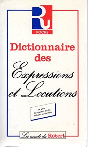 Dictionnaire des expressions et locutions [9782850361036]