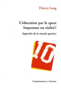 L'Education par le Sport,Imposture Ou Realite ?