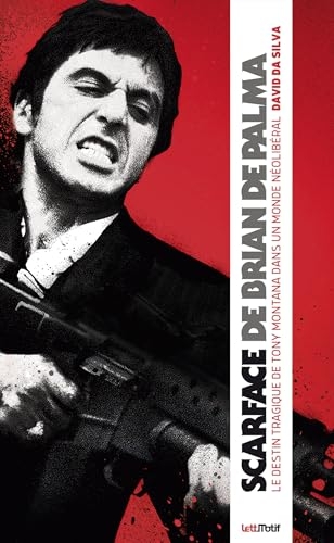 Scarface de Brian de Palma: le destin tragique de Tony Montana dans un monde néolibéral