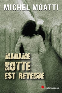 Madame Notte est revenue