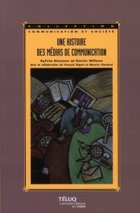 Une histoire des médias de communication