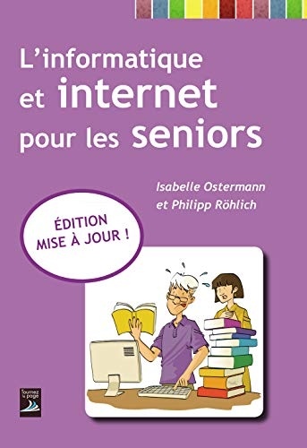 L'Informatique et Internet pour les Seniors