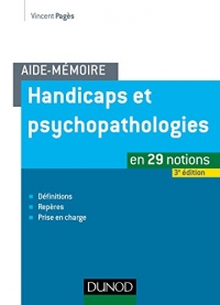Aide-mémoire - Handicaps et psychopathologies - 3e éd. (0)