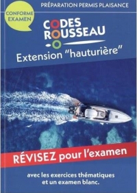 Codes Rousseau - Préparation Permis Plaisance Extension Hauturière