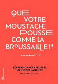 Que votre moustache pousse comme la broussaille