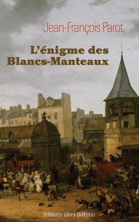L'énigme des Blancs-Manteaux