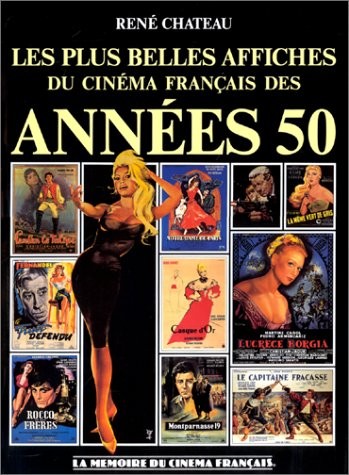 Les plus belles affiches du cinéma français des années 50 [9782910411008]