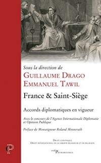 France & Saint-Siège : Accords diplomatiques en vigueur (Cerf Patrimoines)