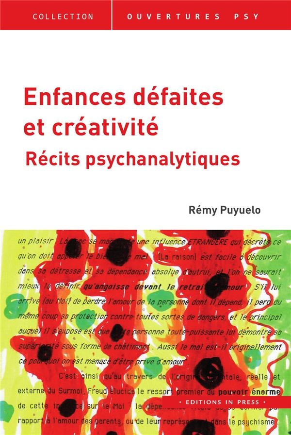 Enfances défaites et créativité : Récits psychanalytiques