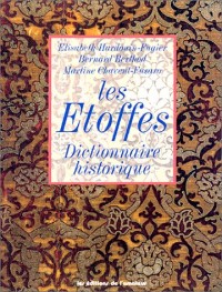 Les Etoffes : Dictionnaire historique