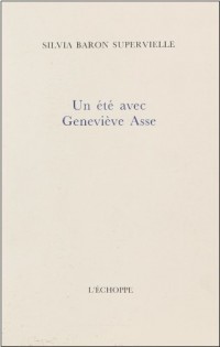 Un été avec Geneviève Asse