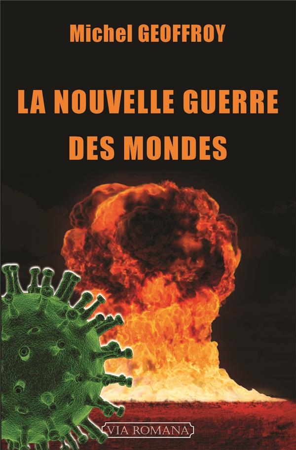 La guerre des mondes ? : La 4e guerre mondiale a commencé
