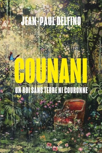 Counani - Un roi sans terre ni couronne