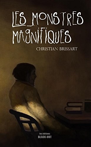 Les monstres magnifiques