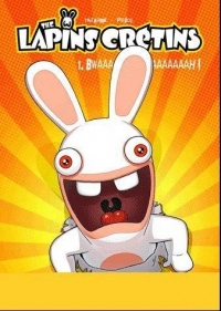The Lapins Crétins, tome 1 : Bwaaaaaaaaaaah !