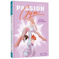 Passion Gym - Le porté de la victoire - Tome 5