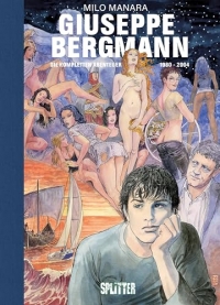 Giuseppe Bergmann Gesamtausgabe: 20 Jahre Splitter Verlag - limitierte Sonderausgabe
