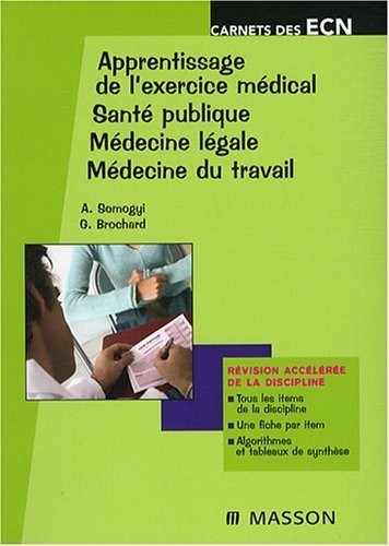 Apprentissage de l'exercice médical - Santé publique - Médecine légale - Médecine du travail