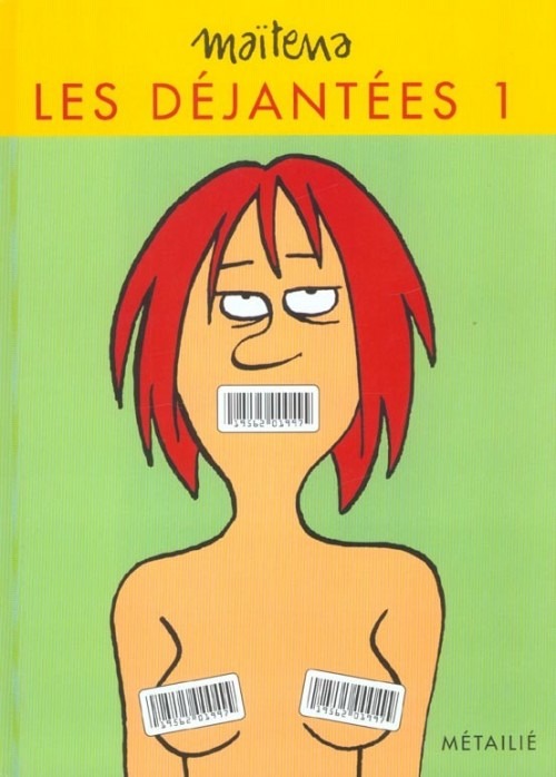 Les Déjantées, tome 1