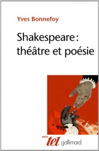 Shakespeare : théâtre et poésie