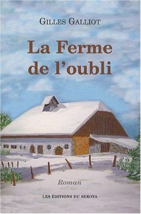 La ferme de l'oubli