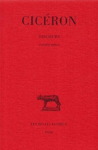 Discours, tome 16-1 : Contre Pison