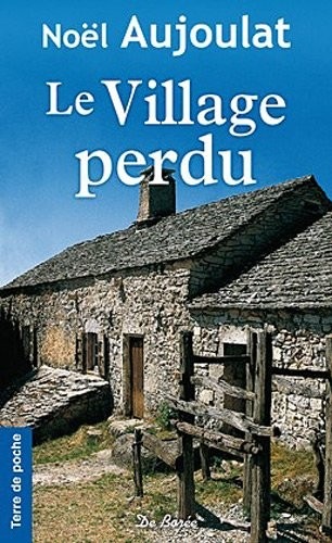 Village Perdu (le)