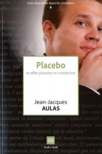 Placebo et effet placebo en médecine