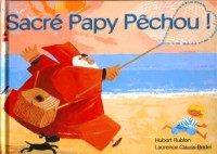 Sacre Papy Pechou