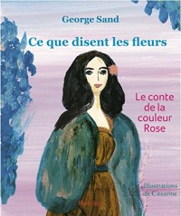 Ce Que Disent les Fleurs - Livre (Conte)