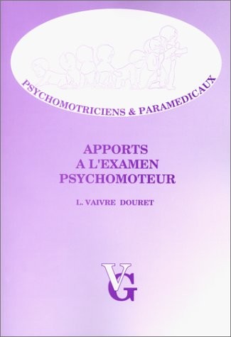 Apport à l'examen psychomoteur